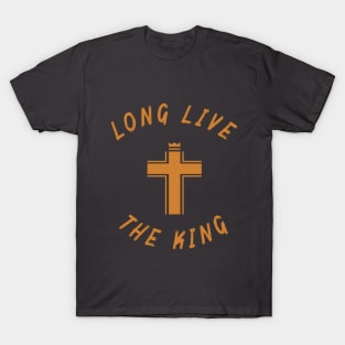 Long Live The King T-Shirt